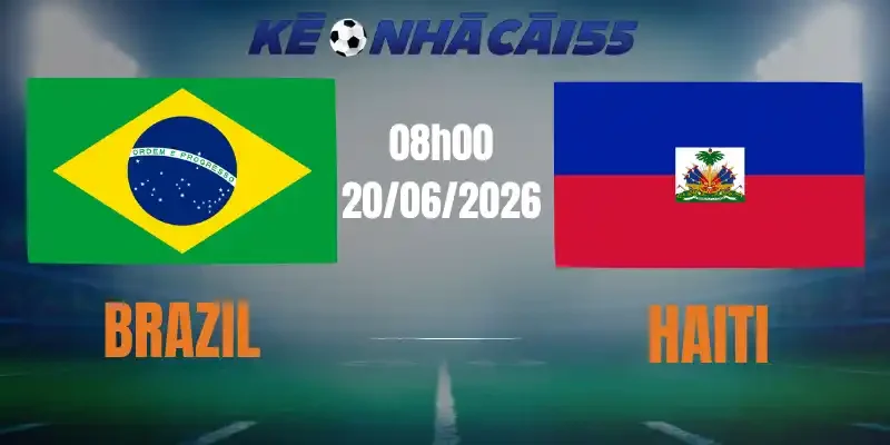 soi kèo nhà cái brazil vs haiti 20/06/2026
