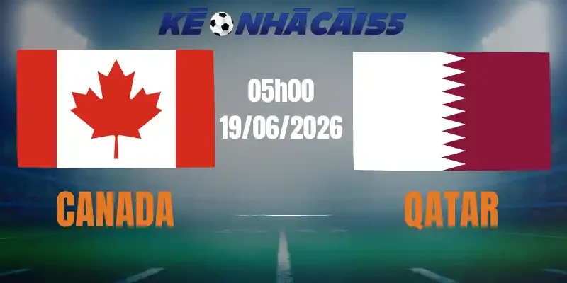 soi kèo nhà cái canada vs qatar 19/06/2026