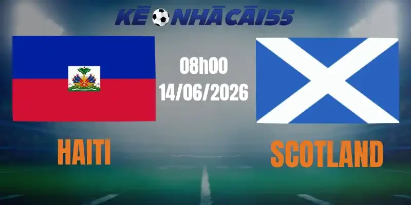 soi kèo nhà cái haiti vs scotland 14/06/2026