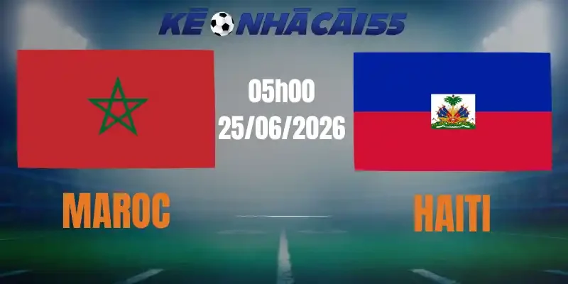 soi kèo nhà cái maroc vs haiti 25/06/2026