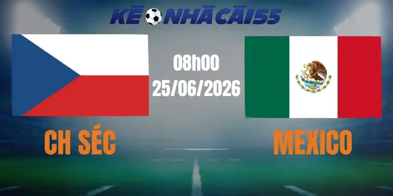 soi kèo nhà cái séc vs mexico 25/06/2026